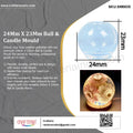 My Store Silicon Mould 24Mm X 23Mm Ball & Candle Mould